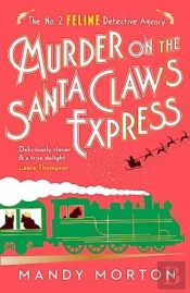 Murder On The Santa Claws Express