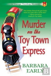 Murder On The Toy Town Express