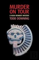Murder On Tour (A Hugh Rennert Mystery)