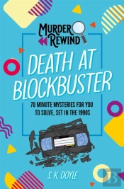 Murder Rewind: Death At Blockbuster