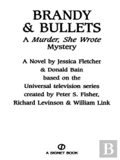 Murder, She Wrote: Brandy And Bullets
