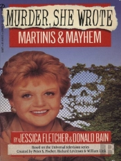 Murder, She Wrote: Martinis And Mayhem