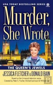 Murder, She Wrote: The Queen'S Jewels