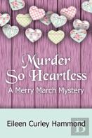 Murder So Heartless