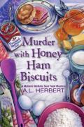 Murder With Honey Ham Biscuits
