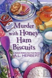Murder With Honey Ham Biscuits