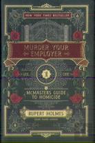 Murder Your Employer