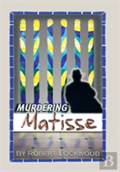 Murdering Matisse