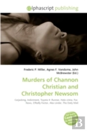 Murders Of Channon Christian And Christo