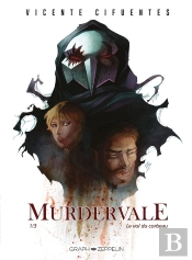 Murdervale Tome 1 : Le Vol Du Corbeau