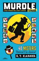 Murdle Junior. Casos Curiosos Per A Ments Curioses (1)