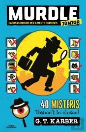 Murdle Junior. Casos Curiosos Per A Ments Curioses (1)