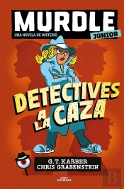Murdle Junior La Novela 1 Detectives A La Caza