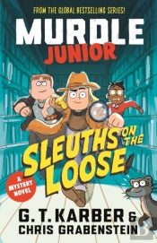 Murdle Junior Mysteries: Sleuths On The Loose
