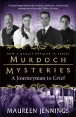 Bertrand.pt - Murdoch Mysteries - Journeyman To Grief