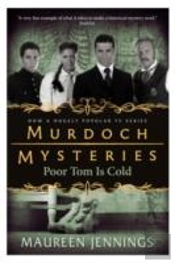 Murdoch Mysteries - Poor Tom Is Cold