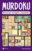 Murdoku: 80 Acertijos De Logica Y Asesinatos