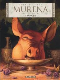 Murena Tome 10 : Le Banquet