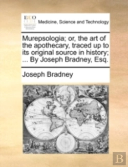 Bertrand.pt - Murepsologia; Or, The Art Of The Apothec