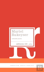 Muriel Rukeyser: Selected Poems