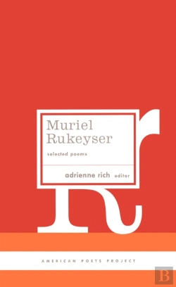 Bertrand.pt - Muriel Rukeyser: Selected Poems