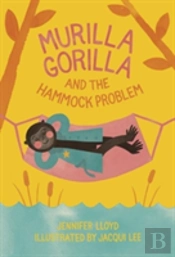 Murilla Gorilla And The Hammock Problem