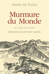 Murmure Du Monde Au Temps Des Séparés