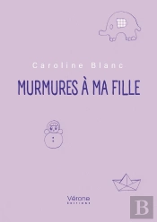 Murmures À Ma Fille