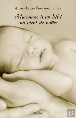 Bertrand.pt - Murmures A Un Bebe Qui Vient De Naitre