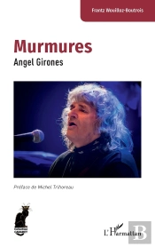 Murmures : Angel Girones