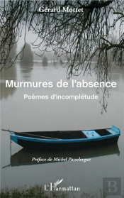 Murmures De L'Absence ; Poèmes D'Incomplétude