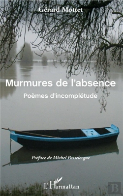 Bertrand.pt - Murmures De L'Absence ; Poèmes D'Incomplétude
