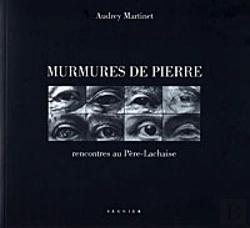 Bertrand.pt - Murmures De Pierre ; Rencontres Au Père-Lachaise