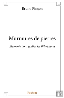 Bertrand.pt - Murmures De Pierres : Éléments Pour Goûter Les Lithophores