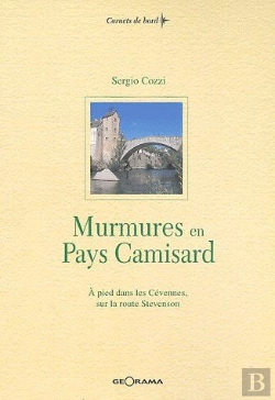 Bertrand.pt - Murmures En Pays Camisard ; À Pied Dans Les Cévennes Sur La Route Stevenson