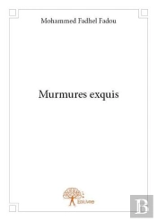 Murmures Exquis