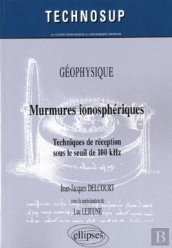 Bertrand.pt - Murmures Ionosphériques. Techniques De Réception Sous Le Seuil De 100 Khz. Geophysique