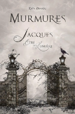 Bertrand.pt - Murmures - Jacques, Etre De Lumiere