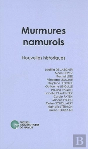 Murmures Namurois ; Nouvelles Historiques