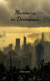 Murmurs In Downpour
