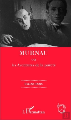 Bertrand.pt - Murnau Ou Les Aventures De La Purete