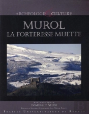 Murol, La Forteresse Muette