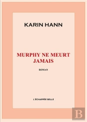 Murphy Ne Meurt Jamais