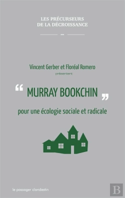 Bertrand.pt - Murray Bookchin Pour Une Écologie Sociale Et Radicale