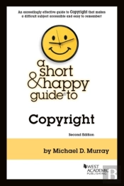 Murray'S A Short & Happy Guide To Copyright