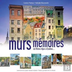 Bertrand.pt - Murs Memoires De Rhone Alpes A Quebec