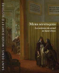 Bertrand.pt - Murs Mystiques ; Les Sentences Du Carmel De Saint-Denis