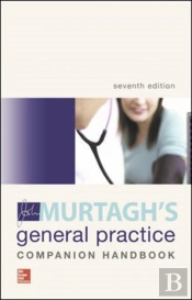 Murtagh'S General Practice Companion Handbook 7e