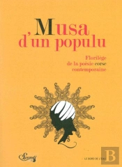 Musa D'Un Populu ; Florilège De La Poésie Corse Contemporaine