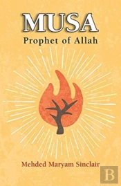 Musa - Prophet Of Allah
